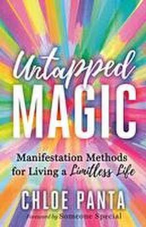 Untapped Magic de Chloe Panta