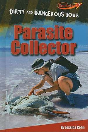 Parasite Collector de Jessica Cohn