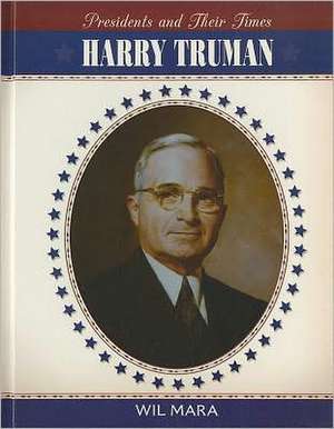 Harry Truman de Wil Mara