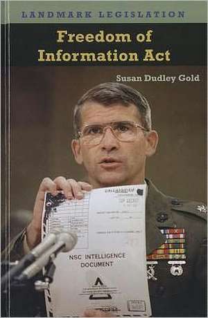 Freedom of Information Act de Susan Dudley Gold