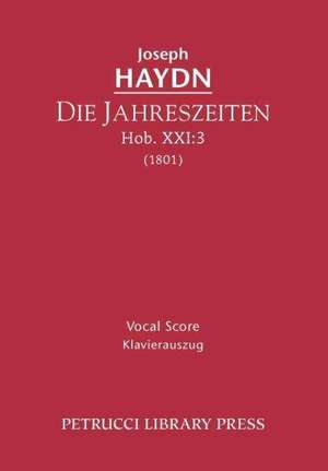 Die Jahreszeiten, Hob. XXI de Joseph Haydn