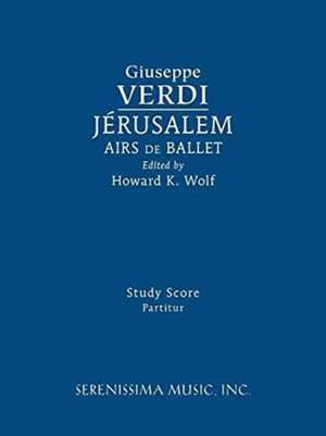 Jerusalem, Airs de Ballet de Giuseppe Verdi