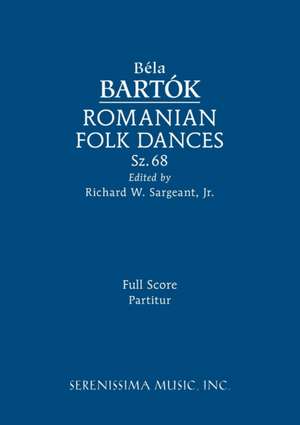 Romanian Folk Dances, Sz.68 de Bela Bartok