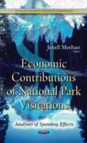 Economic Contributions of National Park Visitations de Jenell Meehan