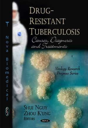 Drug-Resistant Tuberculosis de Shui Ngy