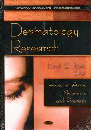 Dermatology Research de David E. Roth