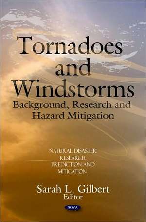 Tornadoes & Windstorms de Sarah L. Gilbert