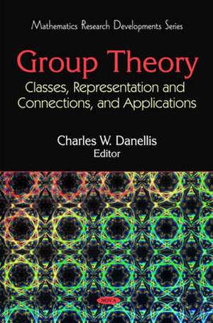 Group Theory de Charles W. Danellis