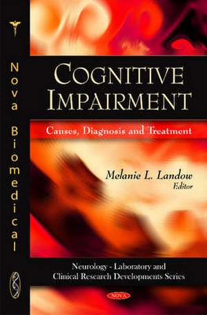 Cognitive Impairment de Melanie L. Landow