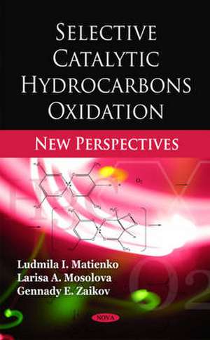 Selective Catalytic Hydrocarbons Oxidation de Ludmila I. Matienko