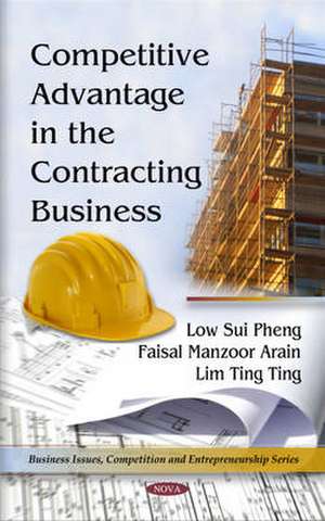 Competitive Advantage in the Contracting Business de Low Sui Pheng