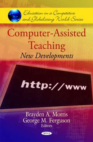 Computer-Assisted Teaching: New Developments de Brayden A Morris