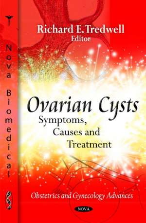 Ovarian Cysts de Richard E. Tredwell