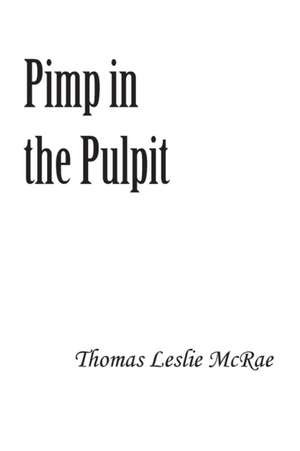 Pimp in the Pulpit de Thomas McRae