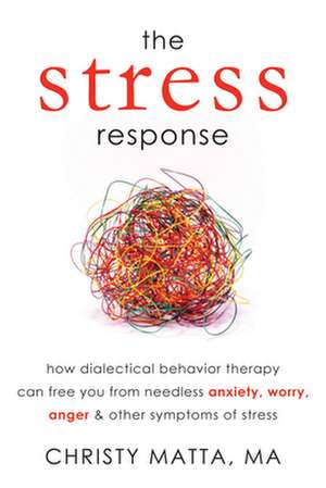 The Stress Response de Christy Matta