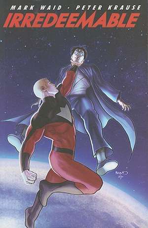 Irredeemable Vol. 5 de Mark Waid