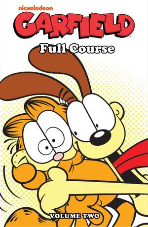 Garfield: Full Course Vol 2 de Jim Davis