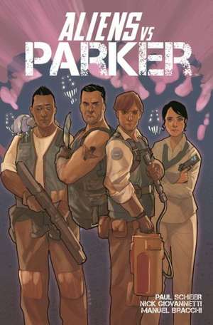 Aliens Vs Parker Volume 1 de Paul Scheer