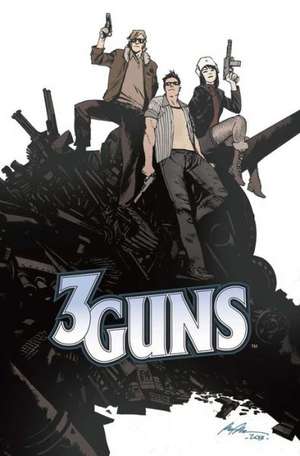 3 Guns de Steven Grant