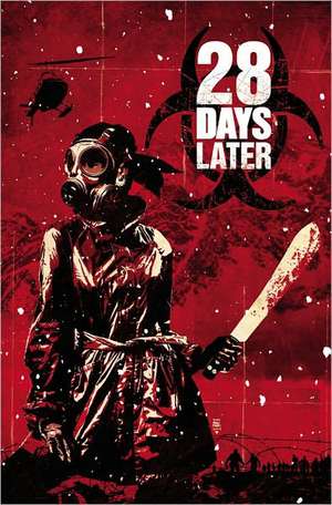 28 Days Later Volume 4: Gangwar de Michael Alan Nelson