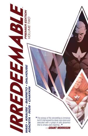 Irredeemable Premier Vol. 2 de Mark Waid