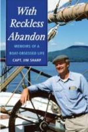 Sharp, J: With Reckless Abandon de Jim Sharp