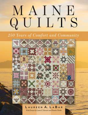 MAINE QUILTS de Laureen LaBar