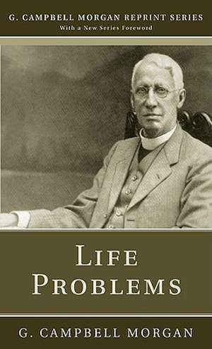 Life Problems de G. Campbell Morgan