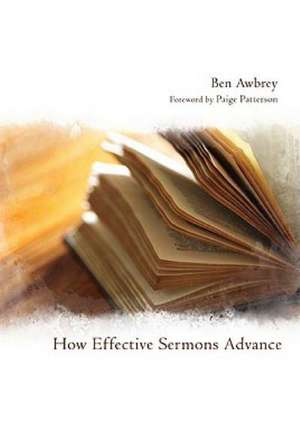 How Effective Sermons Advance de R. Albert Jr. Mohler