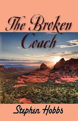 The Broken Coach de Stephen Hobbs