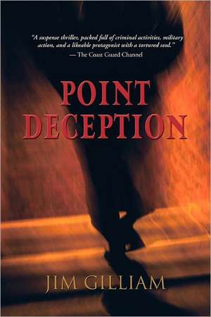 Point Deception de Jim Gilliam