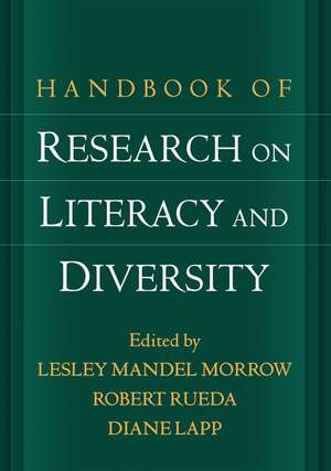 Handbook of Research on Literacy and Diversity de Lesley Mandel Morrow