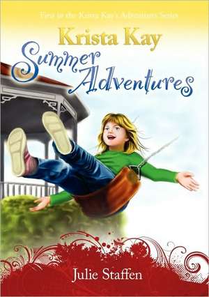 Krista Kay Summer Adventures de Julie Staffen