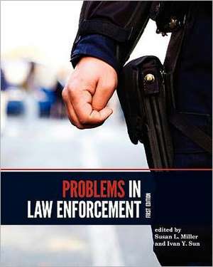 Problems of Law Enforcement de Susan Miller