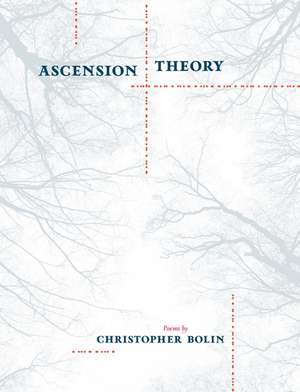 Ascension Theory de Christopher Bolin