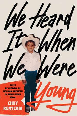 We Heard It When We Were Young de Chuy Renteria