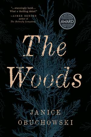 The Woods: Stories de Janice Obuchowski