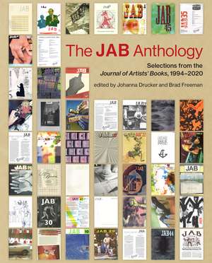 The JAB Anthology: Selections from the Journal of Artists' Books, 1994-2020 de Johanna Drucker