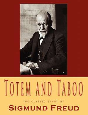 Totem and Taboo de Sigmund Freud