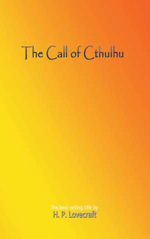 The Call of Cthulhu de H. P. Lovecraft