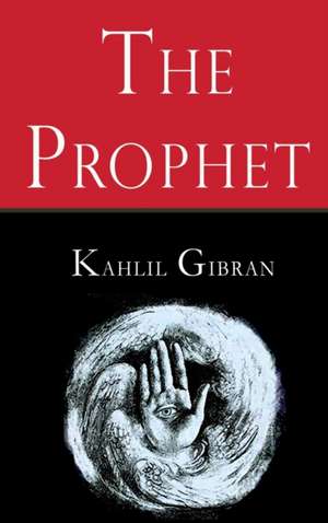 The Prophet de Kahlil Gibran