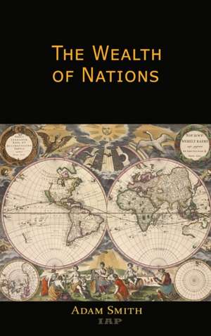 The Wealth of Nations de Adam Smith