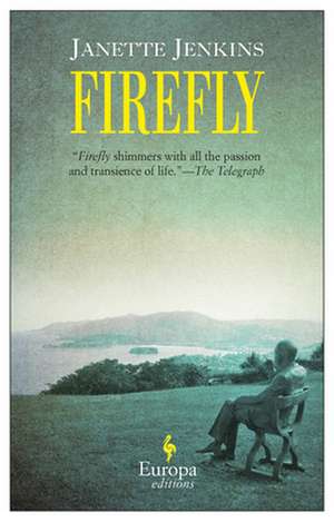 Firefly de Janette Jenkins