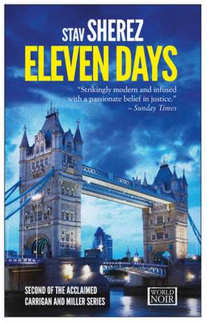 Eleven Days de Stav Sherez