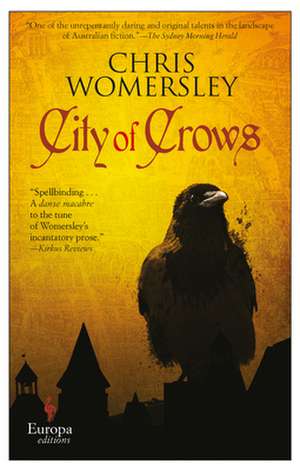 City of Crows de Chris Womersley