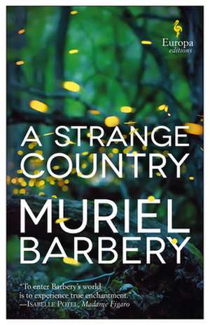 A Strange Country de Muriel Barbery