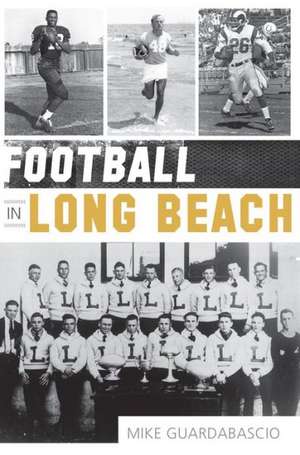 Football in Long Beach de Mike Guardabascio