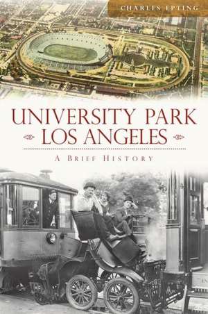 University Park, Los Angeles de Charles Epting