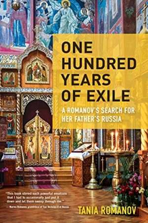 One Hundred Years of Exile de Tania Romanov