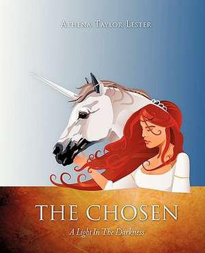 The Chosen de Athena Taylor Lester